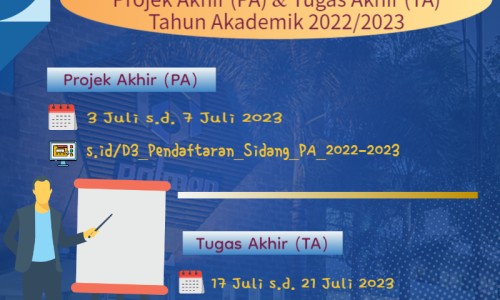 Jadwal Pelaksanaan Sidang Proyek Akhir dan Tugas Akhir Tahun Akademik 2022-2023